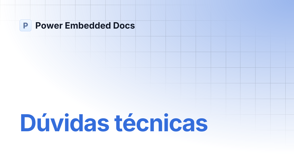 Dúvidas técnicas | Português | Power Embedded Docs
