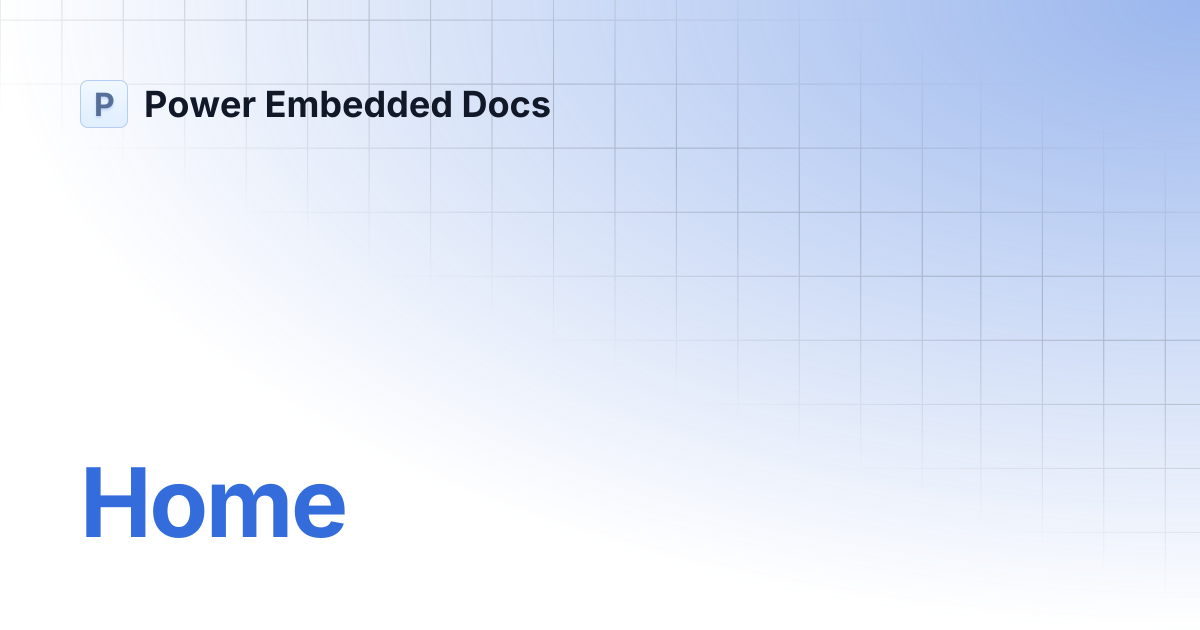 Home | Power Embedded Docs